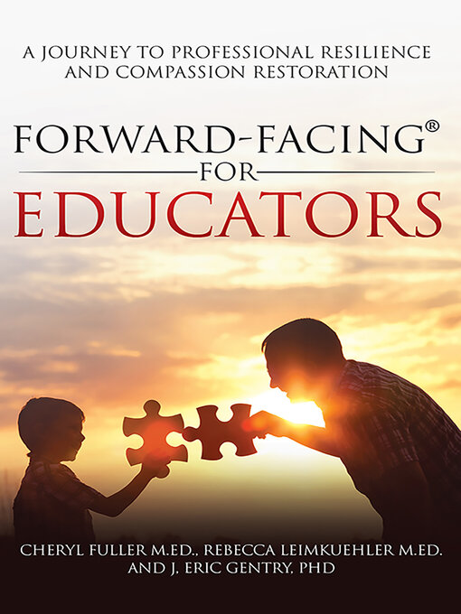 Title details for Forward-Facing® for Educators by Cheryl Fuller, M.Ed. - Available